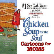 Chicken Soup for the Soul: Cartoons for Moms