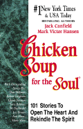 Chicken Soup for the Soul - Canfield, Jack, and Hansen, Mark Victor