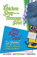Chicken Soup for the Teenage Soul: The Real Deal School