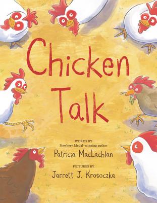 Chicken Talk - MacLachlan, Patricia