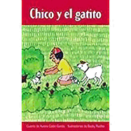 Chico Y El Gatito (Chico and the Kitty): Individual Student Edition Anaranjado (Orange)