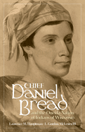 Chief Daniel Bread and the Oneida Nation of Indians of Wisconsin: Volume 241