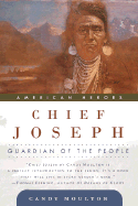 Chief Joseph: Guardian of the People