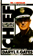 Chief: My Life in the L.A.P.D. - Gates, Daryl