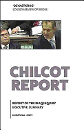 Chilcot Report: The Report of the Iraq Inquiry: Executive Summary