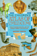 Child Atlas: Civilizations