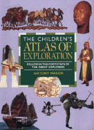 Child Atlas: Exploration - Mason, Antony, and A Mason/K Lye, and Lye, Keith