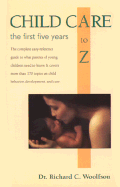 Child Care A to Z: The First Five Years