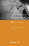 Child Care and Adoption Law: A Practical Guide (Second Edition)