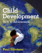 Child Development: Birth to Adolescence