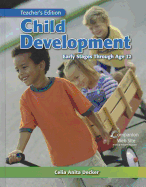Child Development: Early Stages Through Age 12 - Decker, Celia Anita, Ed.D.