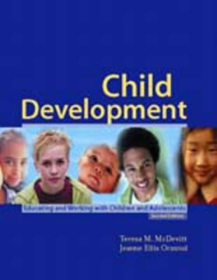 Child Development: Educating and Working with Children and Adolescents - McDevitt, Teresa M, and Ormrod, Jeanne Ellis