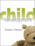 Child Development - Patterson, Charlotte J, Ph.D.