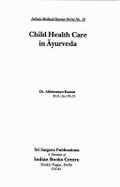 Child Health Care in Ayurveda