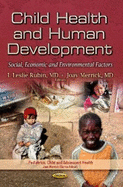 Child Health & Human Development: Social, Economic & Environmental Factors
