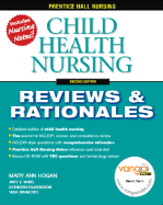 Child Health Nursing: Reviews & Rationales