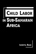 Child Labor in Sub-Saharan Africa