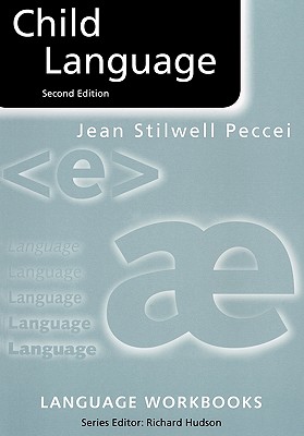 Child Language - Peccei, Jean Stilwell