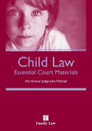 Child Law: Essential Court Materials