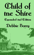 Child of the Shire: Expanded 2nd Edition