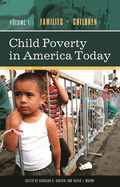 Child Poverty in America Today [4 Volumes]