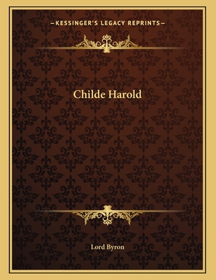 Childe Harold - Lord Byron