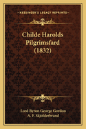 Childe Harolds Pilgrimsfard (1832)