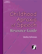 Childhood Apraxia of Speech Resource Guide