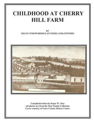 Childhood at Cherry Hill Farm - May, Roger Wayland