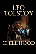 Childhood by Leo Tolstoy, Literary Collections, Biography & Autobiography