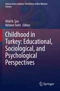 Childhood in Turkey: Educational, Sociological, and Psychological Perspectives