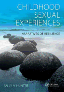 Childhood Sexual Experiences: Narratives of Resilience