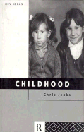 Childhood - Jenks, Chris, Professor