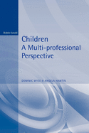 Children: A Multi-Professional Perspective