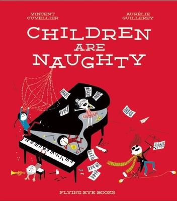 Children are Naughty - Cuvellier, Vincent