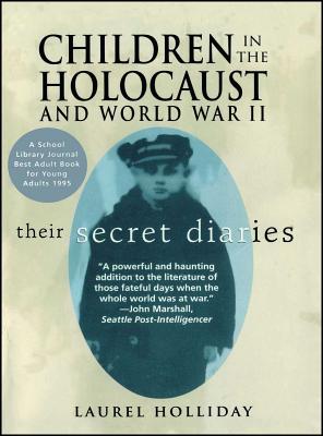 Children in the Holocaust and World War II - Holliday, Laurel