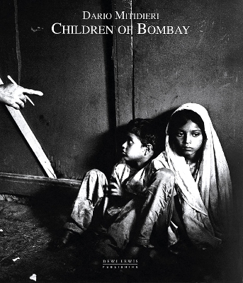 Children of Bombay - Mitidieri, Dario, and Mitideri, Dario (Photographer), and Kanga, Firdaus