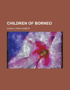 Children of Borneo