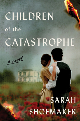 Children of the Catastrophe - Shoemaker, Sarah