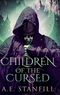 Children Of The Cursed: Clear Print Hardcover Edition