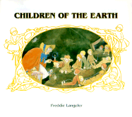 Children of the Earth - Langeler, Freddie