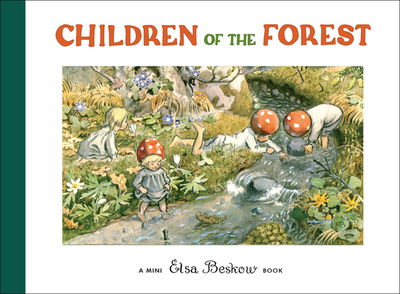 Children of the Forest: Mini Edition - Beskow, Elsa
