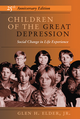Children Of The Great Depression: 25th Anniversary Edition - Elder, Glen H