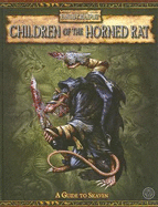 Children of the Horned Rat: A Guide to Skaven