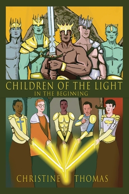 Children of the Light: In the Beginning - Thomas, Christine