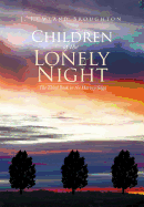 Children of the Lonely Night: The Third Book in the Harvey Saga