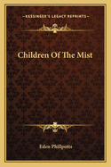 Children Of The Mist