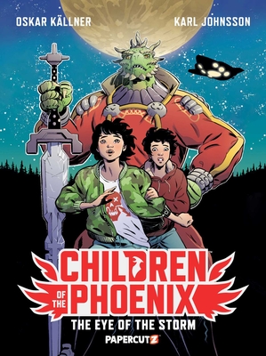 Children of the Phoenix Vol. 1: The Eye of the Storm - Kllner, Oskar