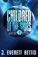 Children of the Skies: Destiny