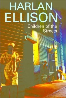 Children of the Streets - Ellison, Harlan